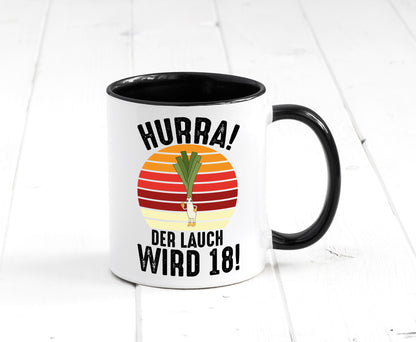 Hurra der lauch wird 18 | 18. Geburtstag Ehrentag lustiger Spruch Geschenk