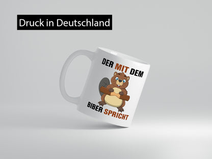 Der mit dem Biber spricht | Biberliebhaber lustig Humor Geschenkidee Geschenk