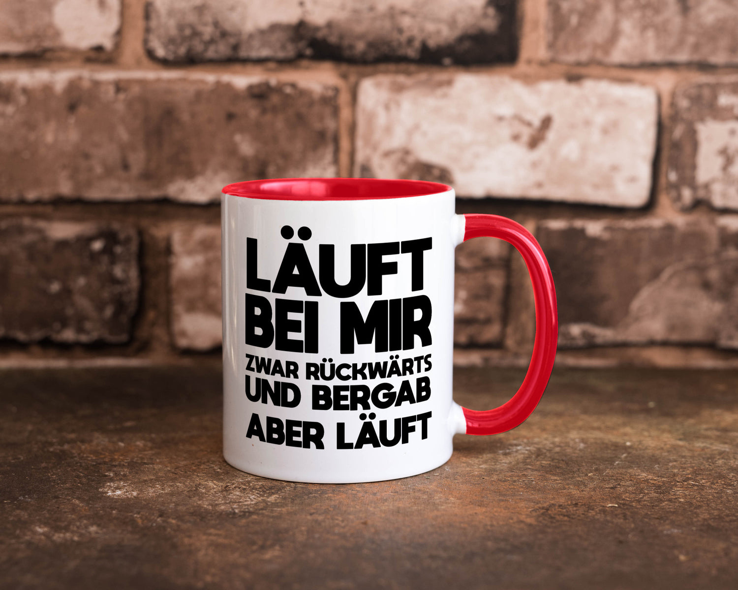 Läuft bei mir | Rückwerts aber Motivation Geschenkidee Humor Tasse
