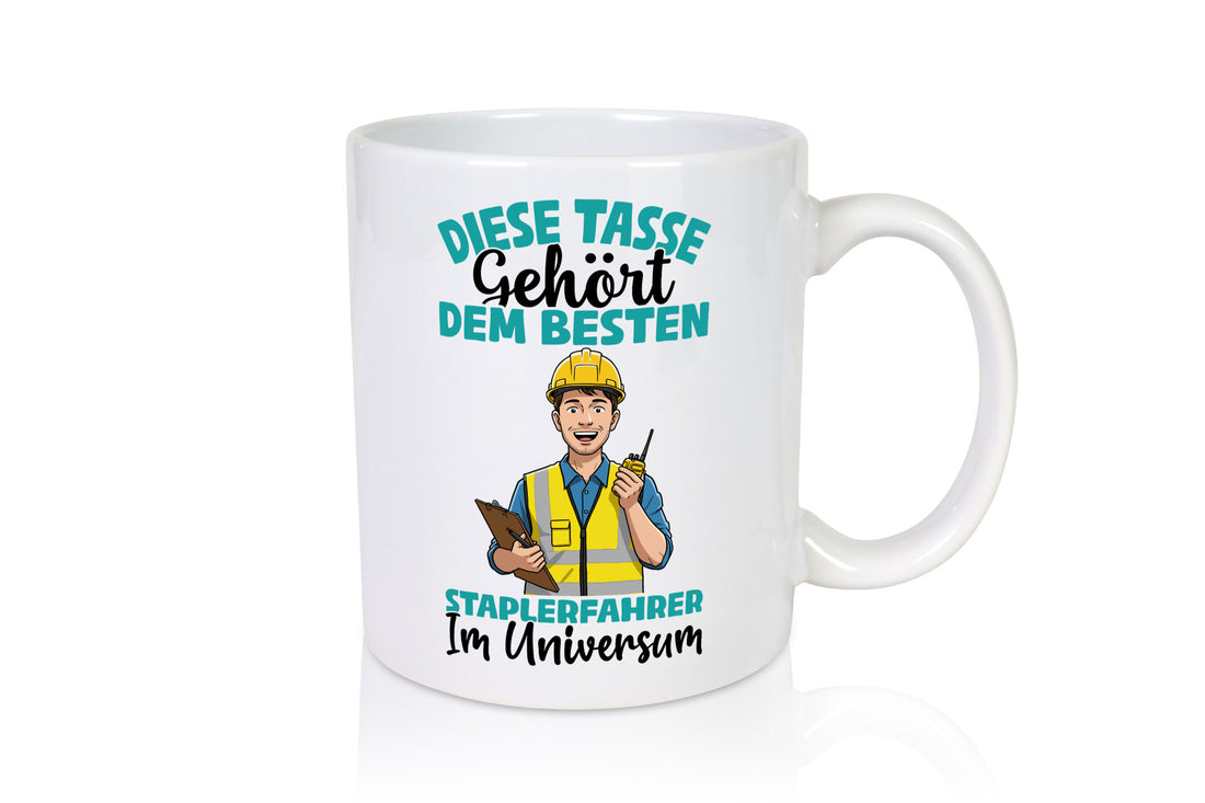 Im Universum: Staplerfahrer | Gabelstapler Fahrer Geschenkidee Humor Tasse