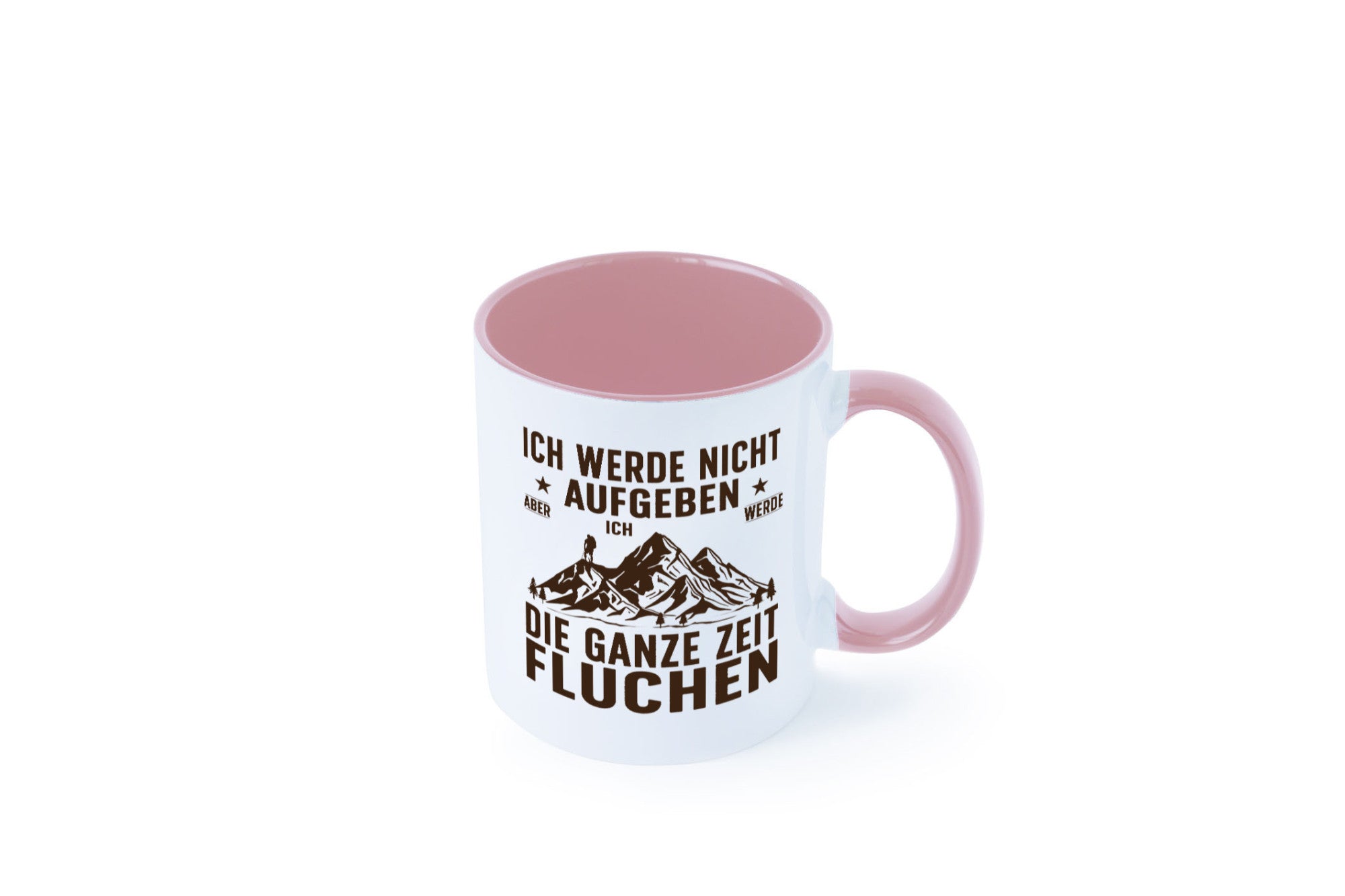 Nicht aufgeben, fluchen | Berge Wanderer v2 Humor Geschenkidee Tasse