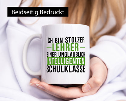 Ich bin stolzer Lehrer | Lehrerin Klasse Schüler v2 Humor Geschenkidee Tasse