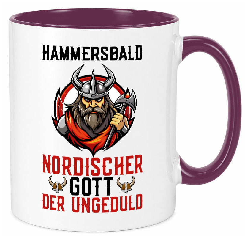 Hammersbald Nordischer Gott der ungeduld Humor Geschenkidee Tasse