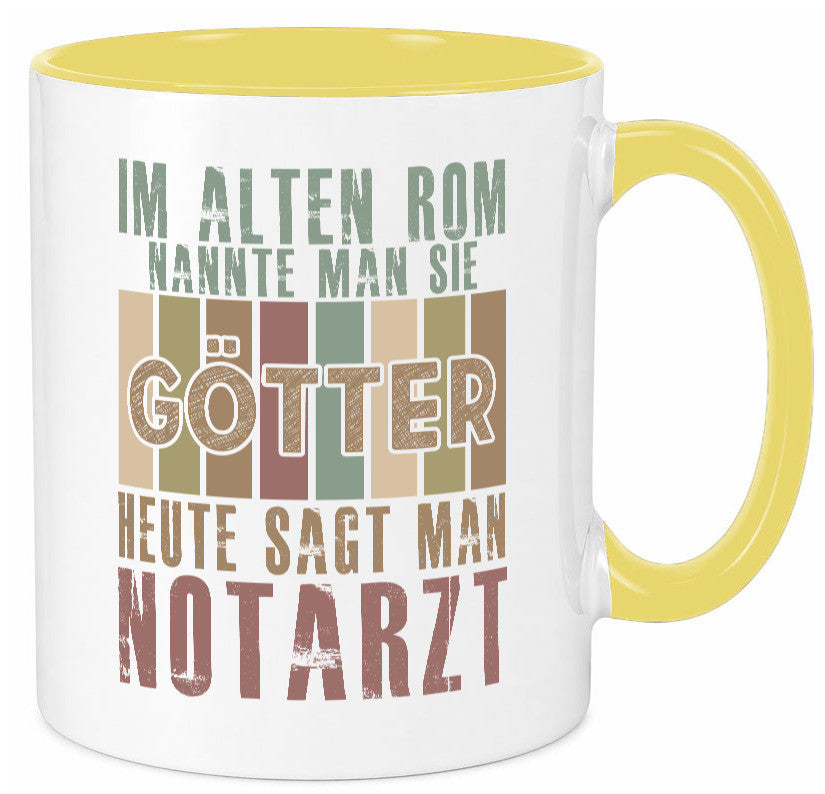 Heute sagt man: Notarzt | Arzt Humor Geschenkidee Tasse