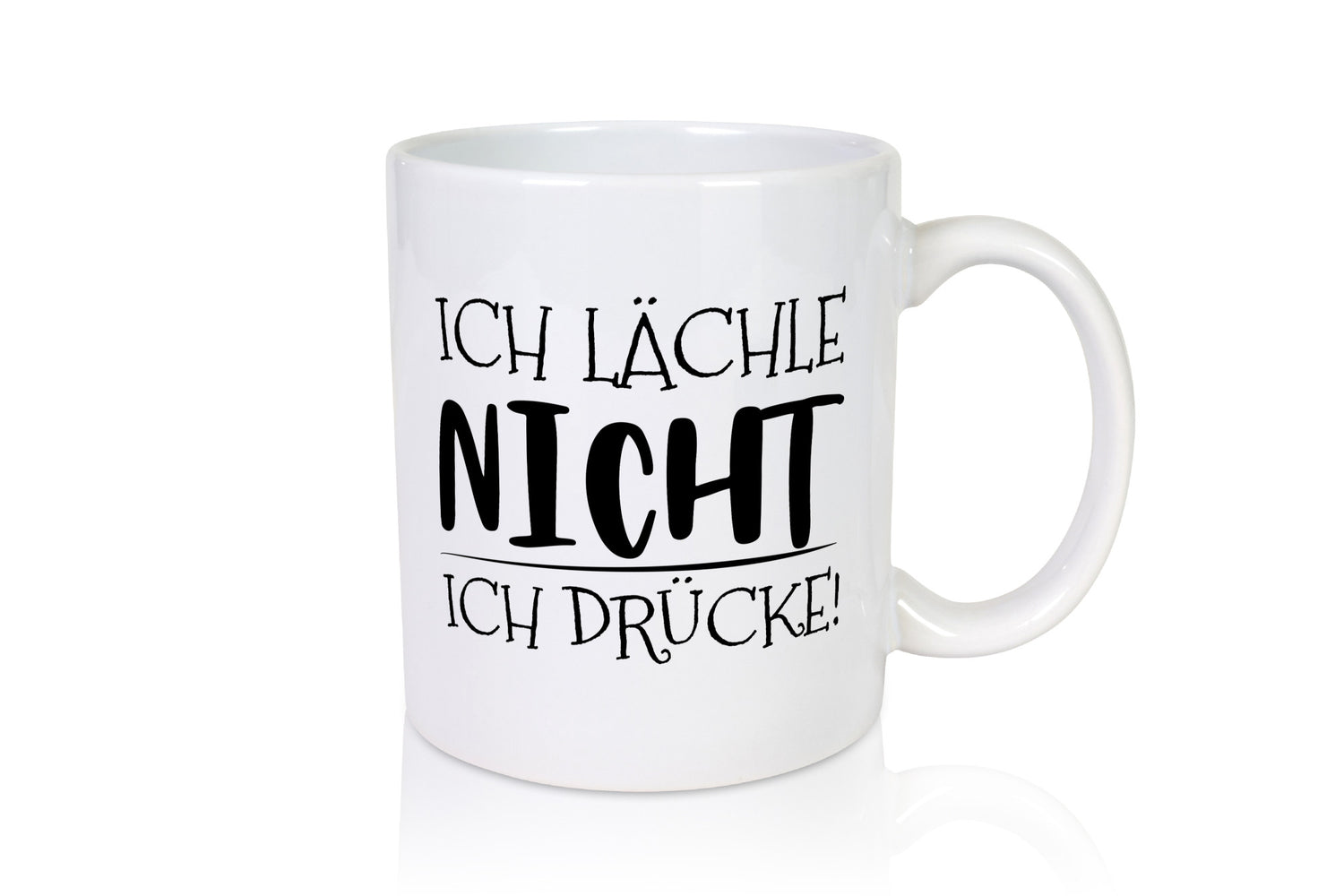 Ich Lächle nicht Drücke Geschenk Humor Geschenkidee lustiger Spruch Tasse