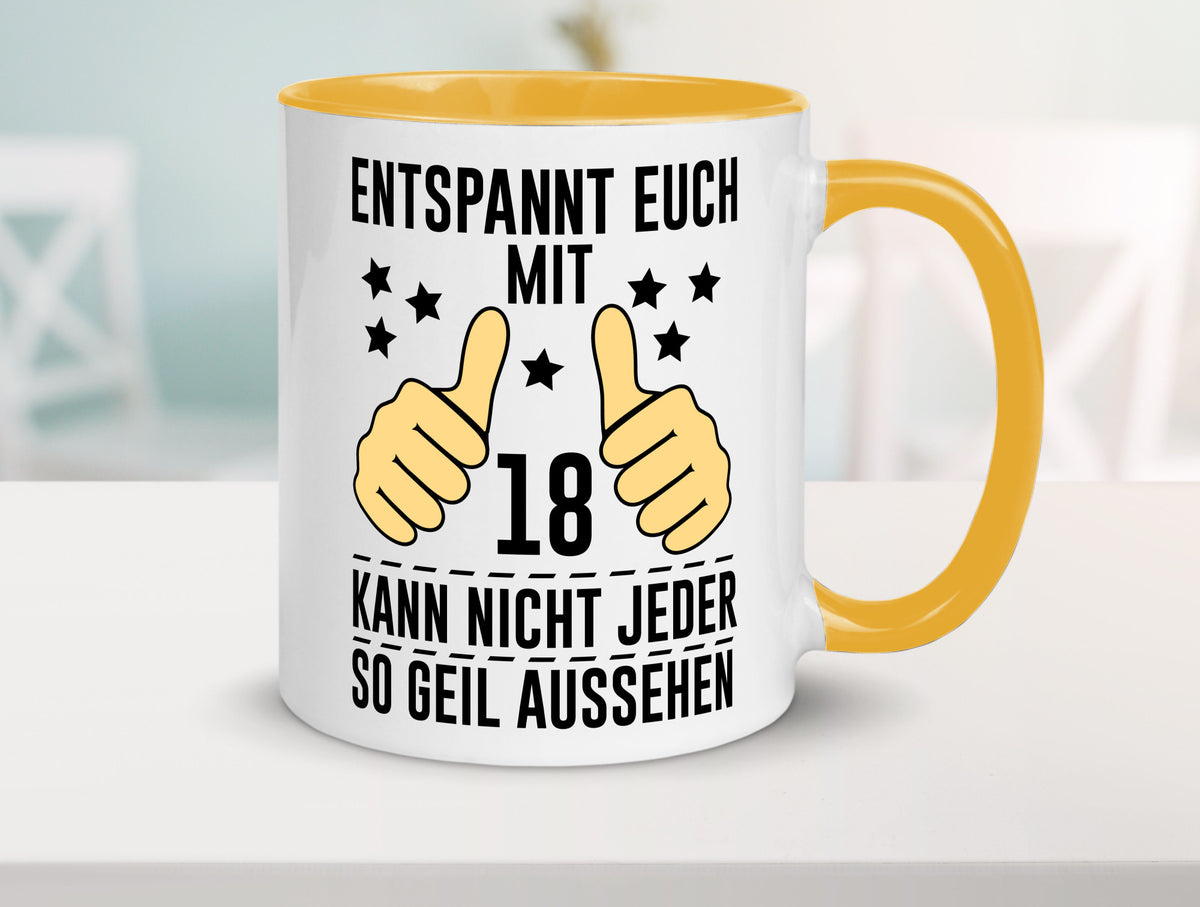 18. Geburtstag | 18 Jahre Geil aussehen Entspannt euch Geschenk Geschenkidee Tasse