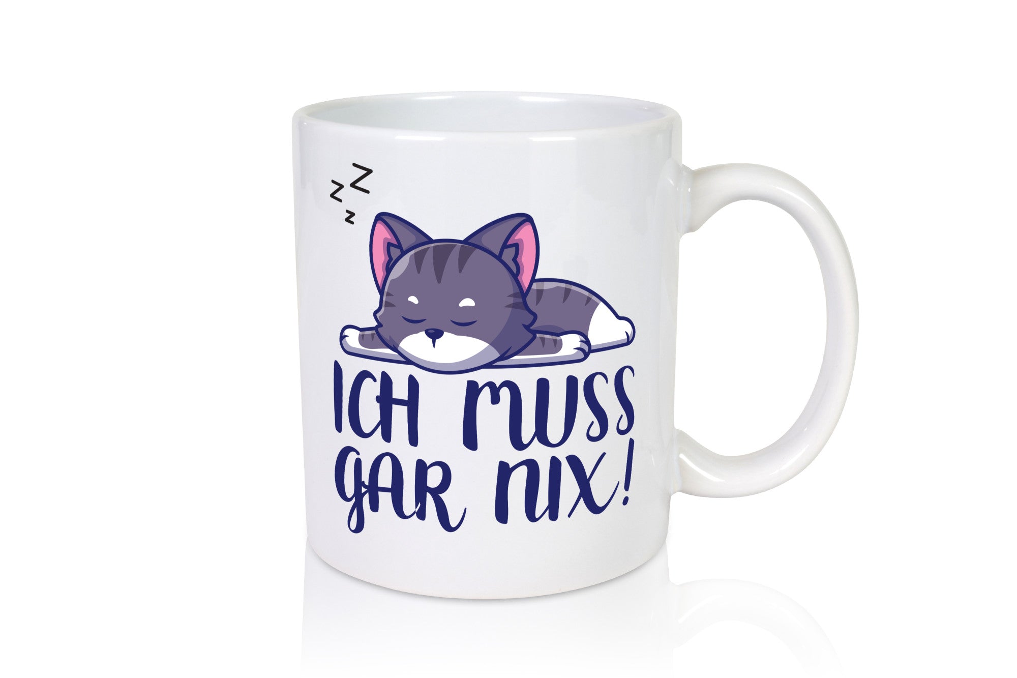 Ich muss gar nix ! | Katze schlafen lustiger Spruch Geschenk Tierliebhaber