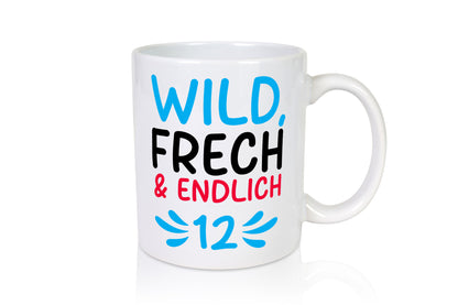 12. Geburtstag | 12 Jahre Wild &amp; Frech lustiger Spruch Geschenk Geschenkidee