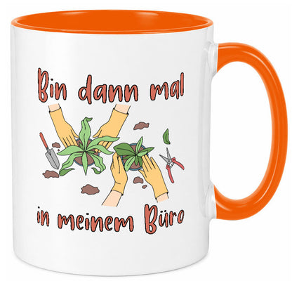 Bin im Büro | Gartenarbeit Pflanzen Humor Witz Geschenkidee Arbeit Kollegen