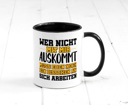 An sich Arbeiten Humor Arbeit Kollegen Büro Geschenkidee Tasse