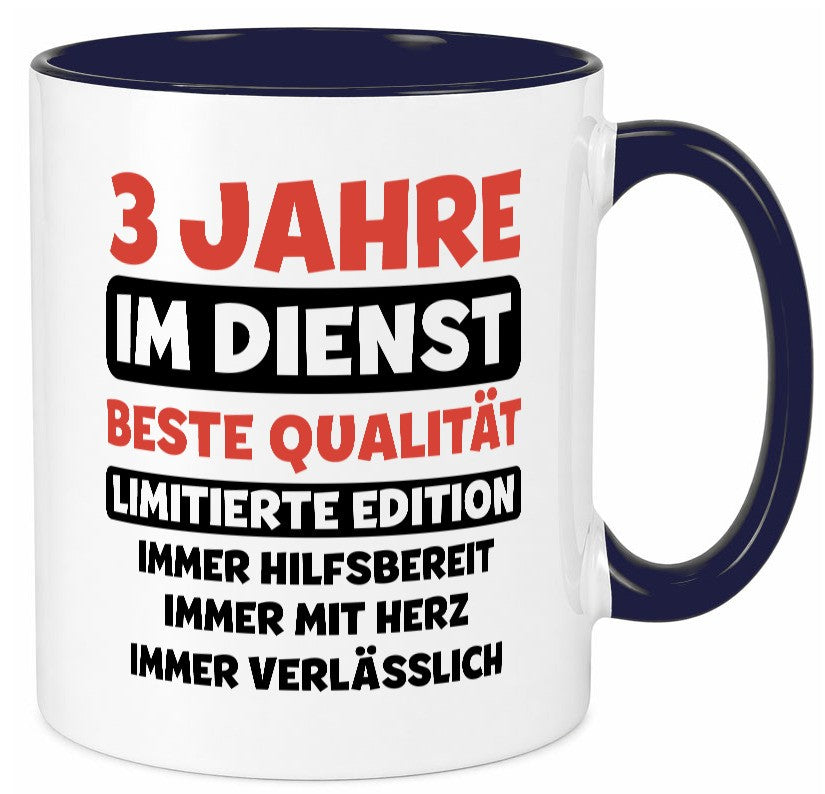 3 Jahre im Dienst | Jubiläum Arbeit v3 lustiger Spruch Geschenk Kollegen Büro Tasse