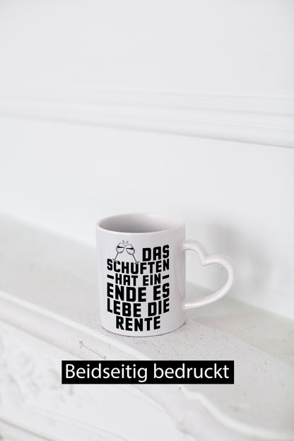 Schuften hat ein ende es lebe die Rente | Rentner lustiger Spruch Geschenk