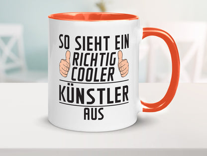Richtig Cooler Künstler | Spruch lustig Kunst Geschenkidee Humor Tasse