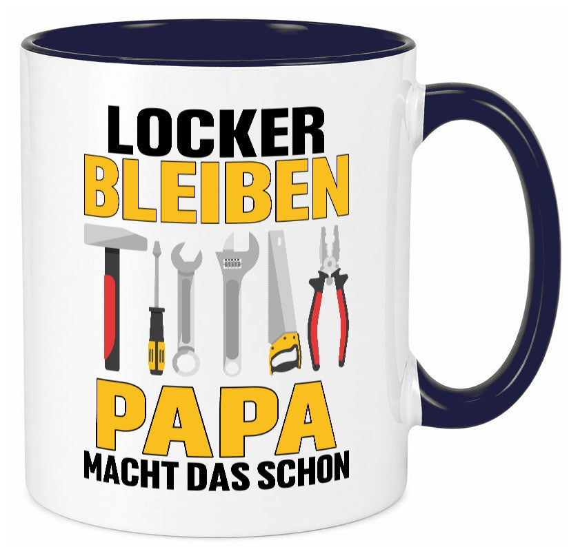 Locker bleiben papa macht das schon | vatertag v2 Geschenkidee Familie Humor Tasse