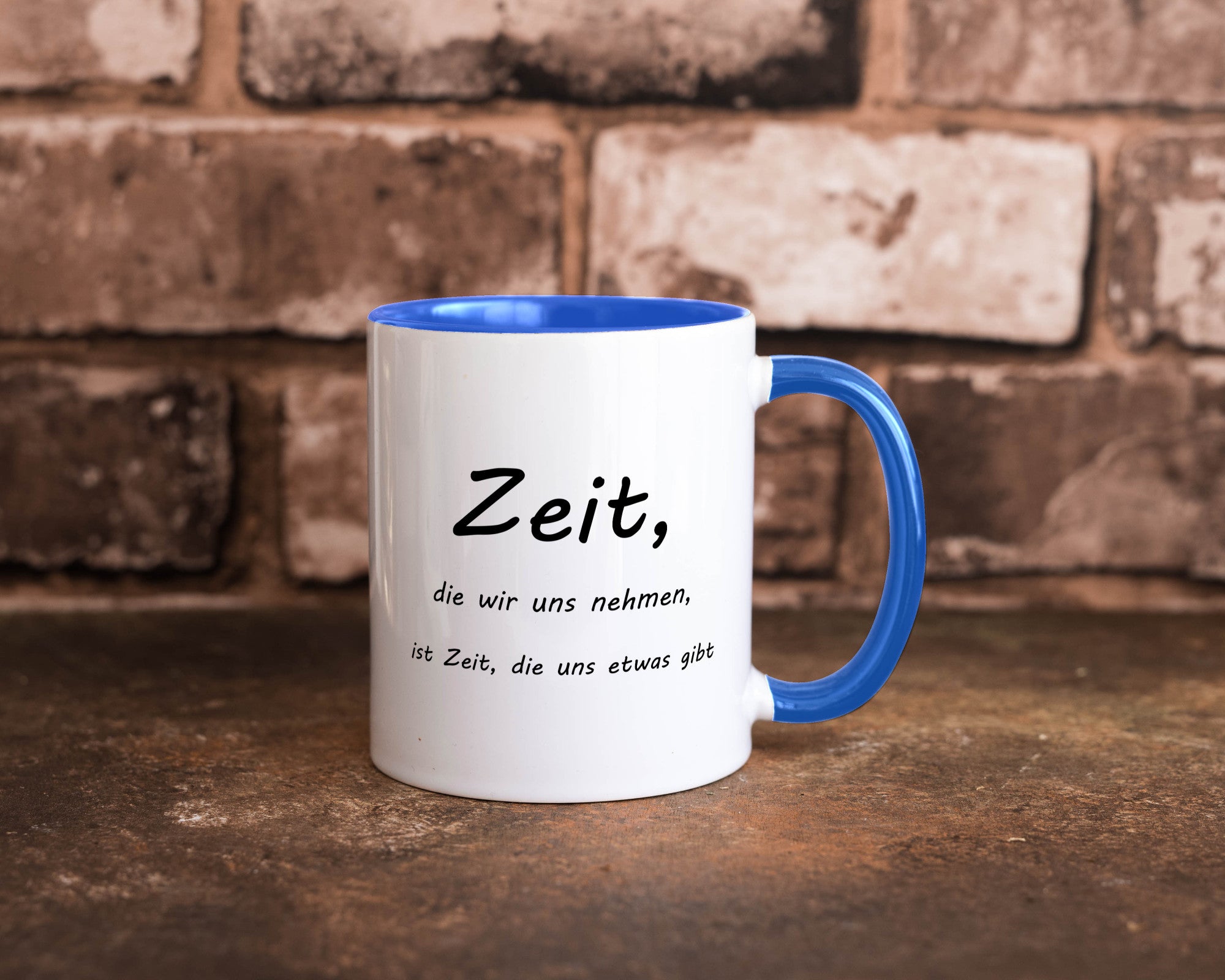 Zeit die wir uns nehmen ist etwas gibt Humor Geschenkidee Tasse