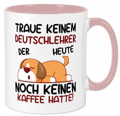 Traue keinem Deutschlehrer | Lehrer Schule lustig Humor Geschenkidee Geschenk Tasse