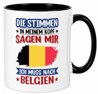 Belgien | Urlaub Stimmen in meinem Kopf Traumland lustiger Spruch Geschenk Tasse