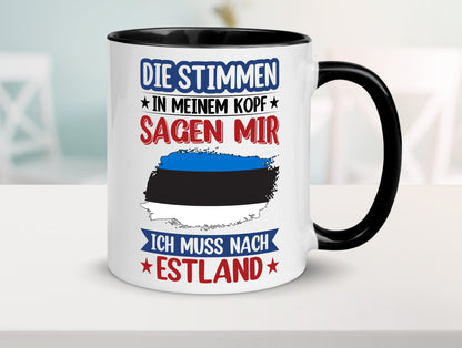 Estland | Urlaub Stimmen in meinem Kopf Traumland Geschenkidee Humor Tasse