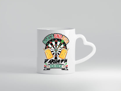 Dart und bier darum bin ich hier | Geschenkidee Humor Tasse
