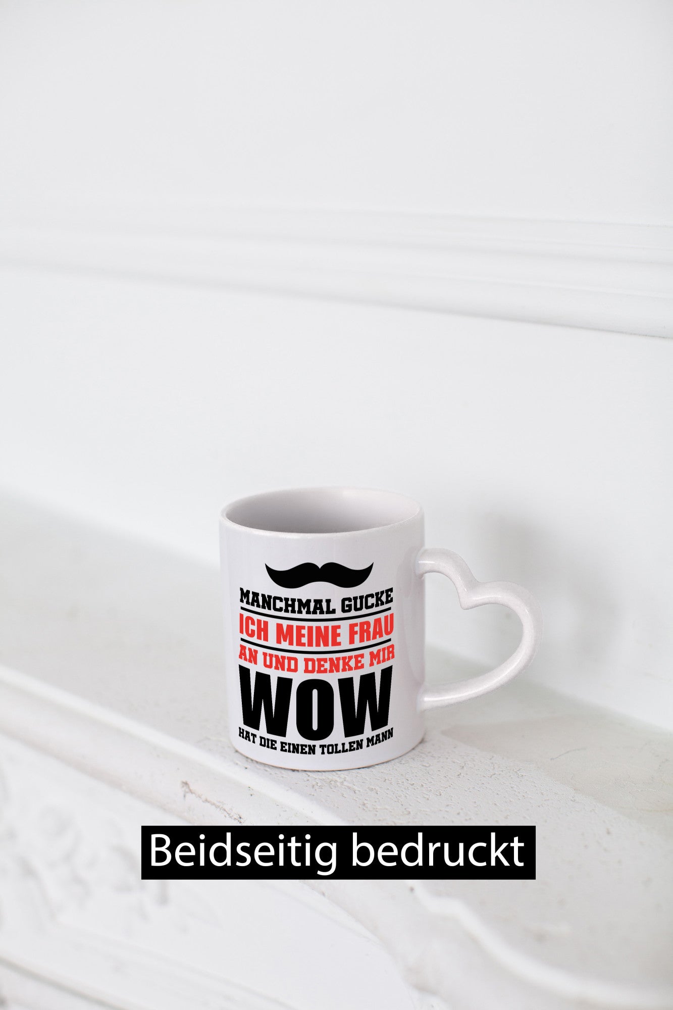 Sie hat einen tollen Mann Geschenkidee Humor Tasse