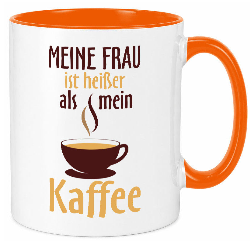 Meine Frau ist heißer als Kaffee | Ehe Partnerschaft Geschenk Humor