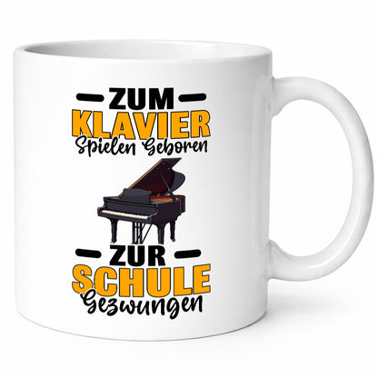 Zum Klavier spielen geboren zur Schule gezwungen v2 lustiger Spruch Geschenk