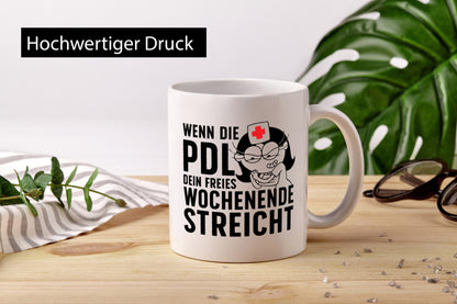 PDL streicht Wochenende | Krankenschwester lustig Humor Geschenkidee Geschenk
