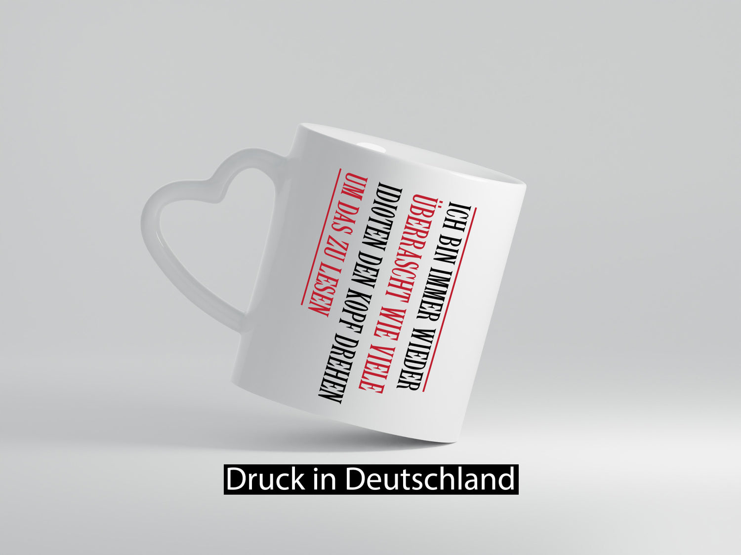 Überrascht wie viele Idioten Kopf drehen | lustiger Spruch v2 Humor