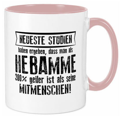 Neuste Studien: Hebamme | Geburtshilfe Geschenk Humor Geschenkidee lustiger Tasse