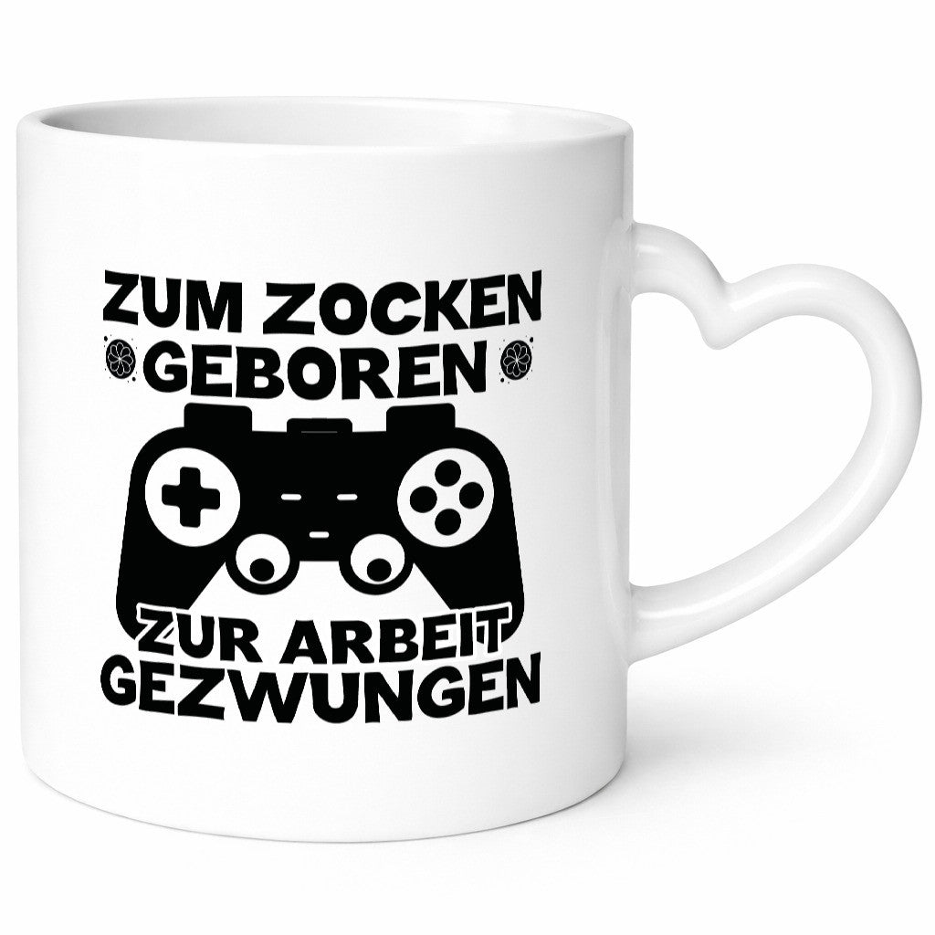 Zum Zocken geboren | Spruchtasse lustig Gaming Humor Geschenkidee Tasse