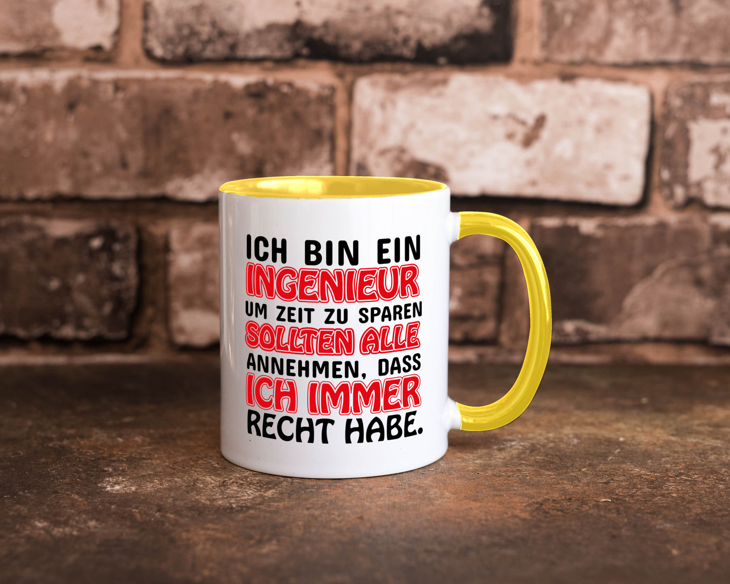 Ich bin Ingenieur Geschenkidee Humor Tasse