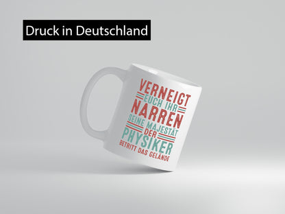 Verneigt euch: Physiker | Physik Humor Geschenkidee Tasse