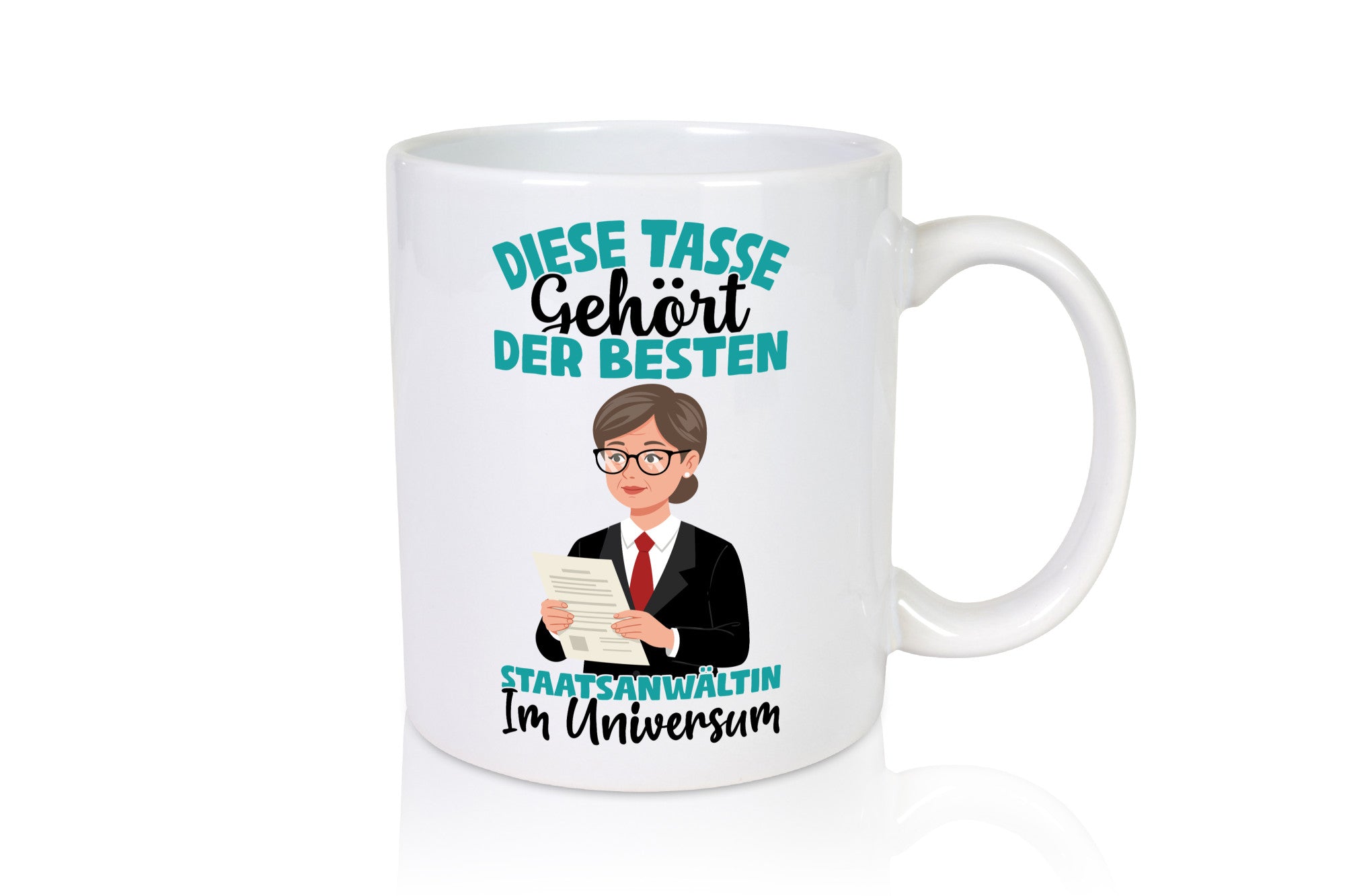 Im Universum: Staatsanwältin | Anwältin Geschenkidee Humor Tasse