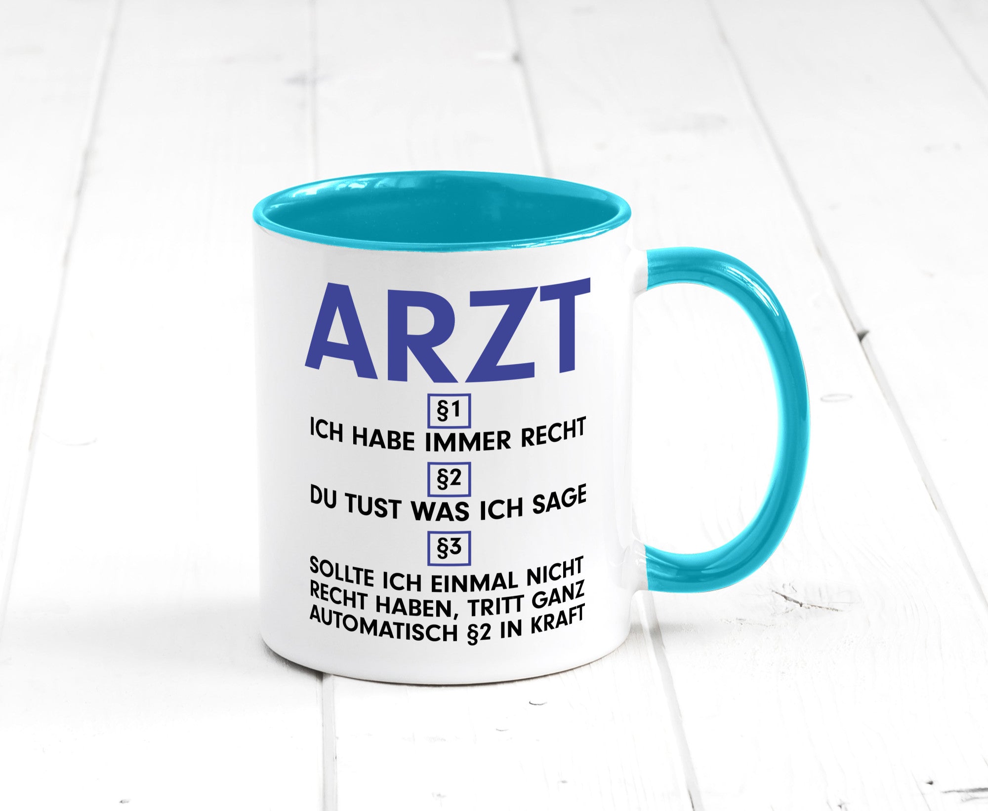 Ich habe immer Recht Arzt | Medizin Doktor Facharzt v2 Humor Geschenkidee Tasse