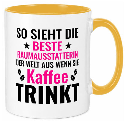 Kaffee trinkt: Raumausstatterin | Wohn Ausstatterin lustig Humor Geschenkidee Tasse