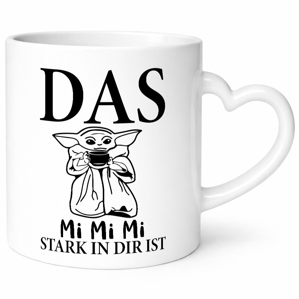 MiMiMi Stark in mir Geschenk Humor Geschenkidee lustiger Spruch Tasse