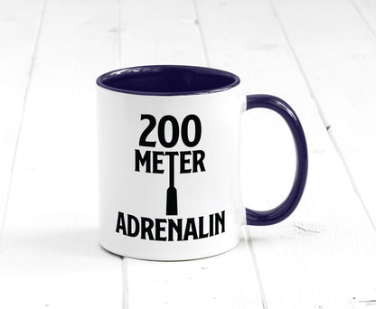 200 Meter Adrenalin v2 lustig Humor Geschenkidee Geschenk Tasse