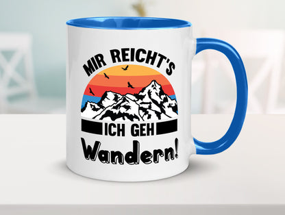 Mir reichts ich geh Wandern | Berge Laufen Natur Humor Geschenkidee Tasse