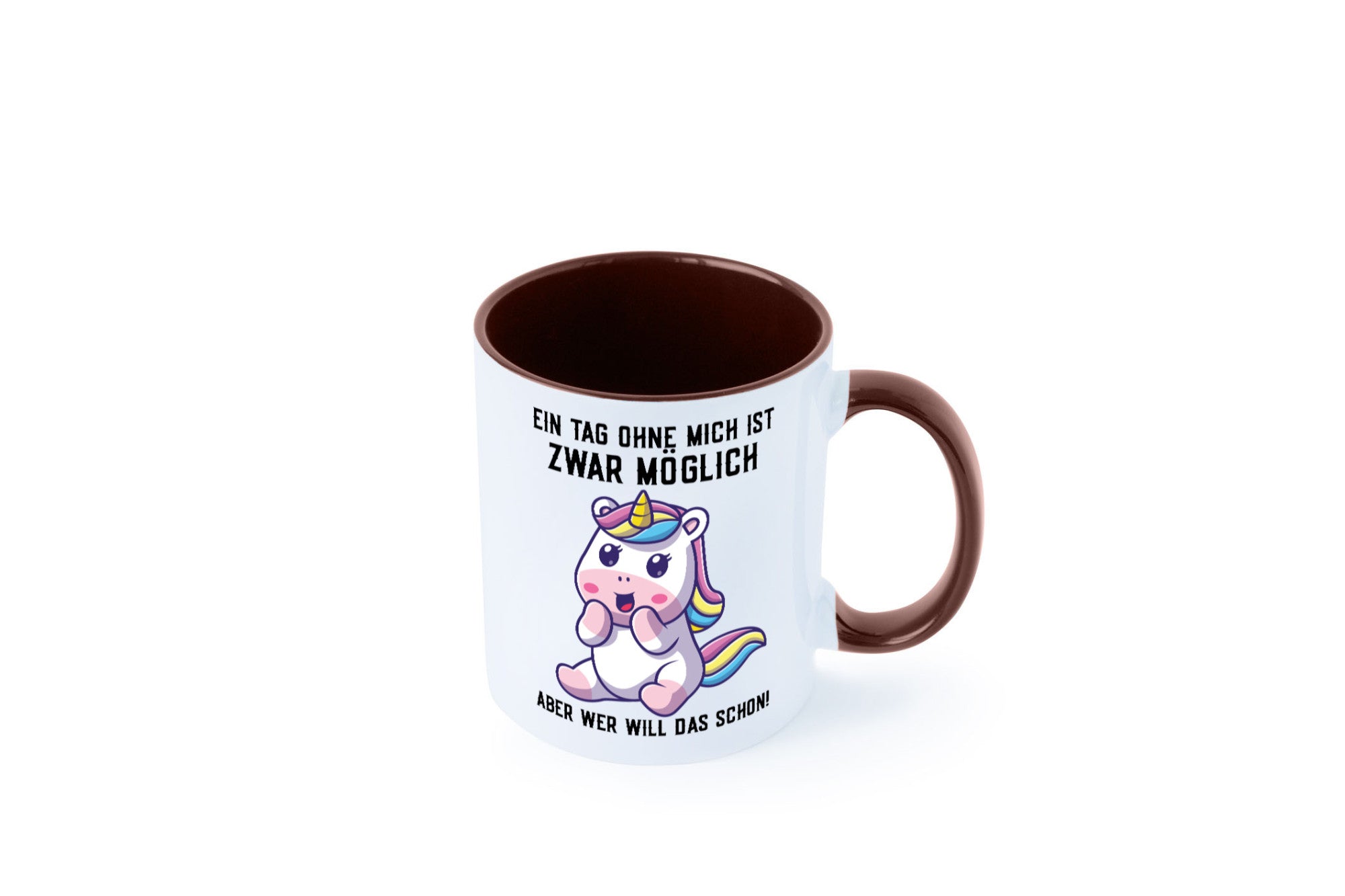 Ein Tag ohne mich ist möglich | süßes Einhorn Comic Geschenk Humor Geschenkidee
