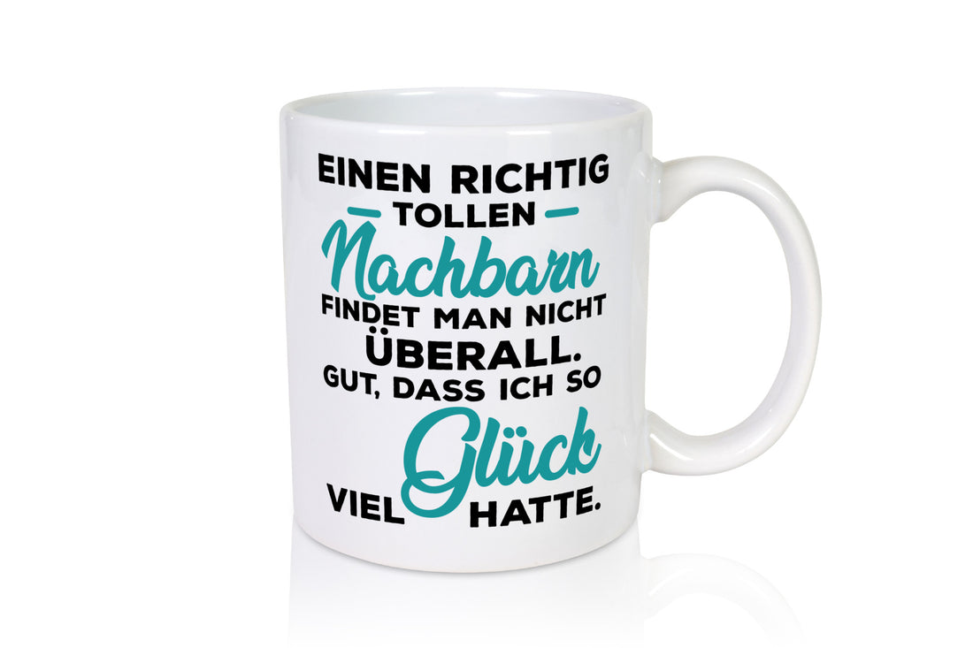 Toller Nachbar | Freundschaft gute Nachbarschaft lustiger Spruch Geschenk Humor
