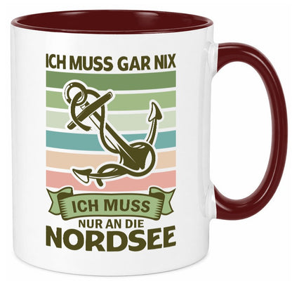 Ich muss gar nix | Nordsee Reisen lustiger Spruch Geschenk Humor Geschenkidee Tasse