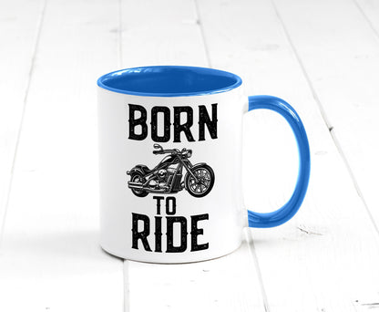 Born to ride | Biker Tasse Motorradfahrer Motorrad lustiger Spruch Geschenk