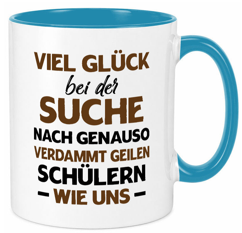 Viel glück | Geile schüler Schule Beste Lehrerin lustig Humor Geschenkidee