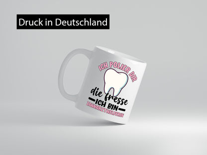 Ich polier dir die Fresse | Zahnarzthelferin Zahnarzt lustig Humor Geschenkidee