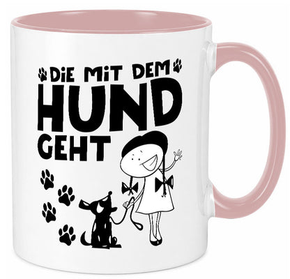 Die mit dem Hund geht | Hundeliebhaber Geschenk Tierliebhaber Humor lustiger Tasse