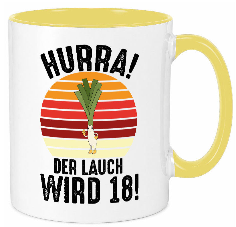 Hurra der lauch wird 18 | 18. Geburtstag Ehrentag lustiger Spruch Geschenk