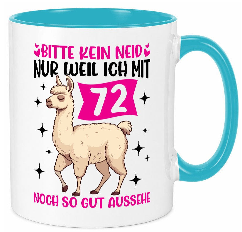 72. Geburtstag | 72 Jahre Lama gut aussehen Geschenk Geschenkidee lustiger Tasse