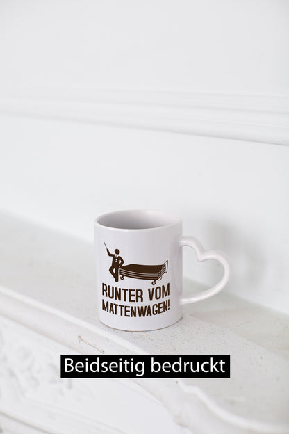 Runter vom Mattenwagen | Mensch lustig Humor Geschenkidee Geschenk Tasse