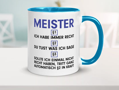 Ich habe immer Recht Meister | Meisterbrief v2 Geschenk Humor Geschenkidee