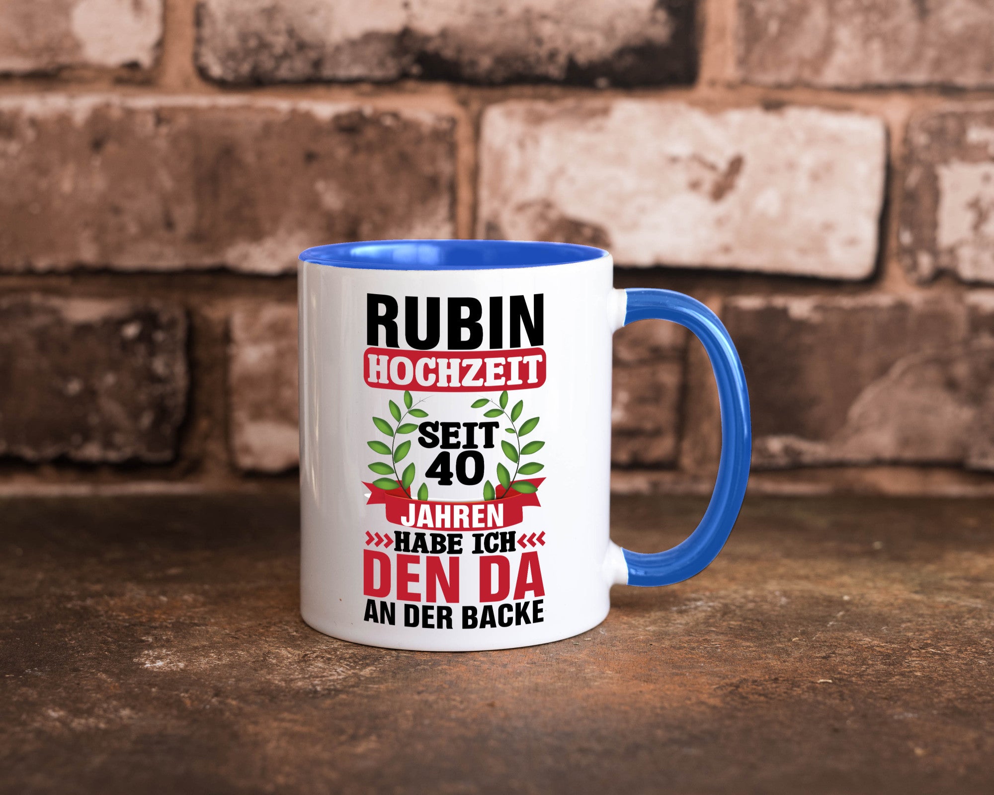 Rubin Hochzeit | 40 Jahre Verheiratet Humor Geschenkidee Tasse